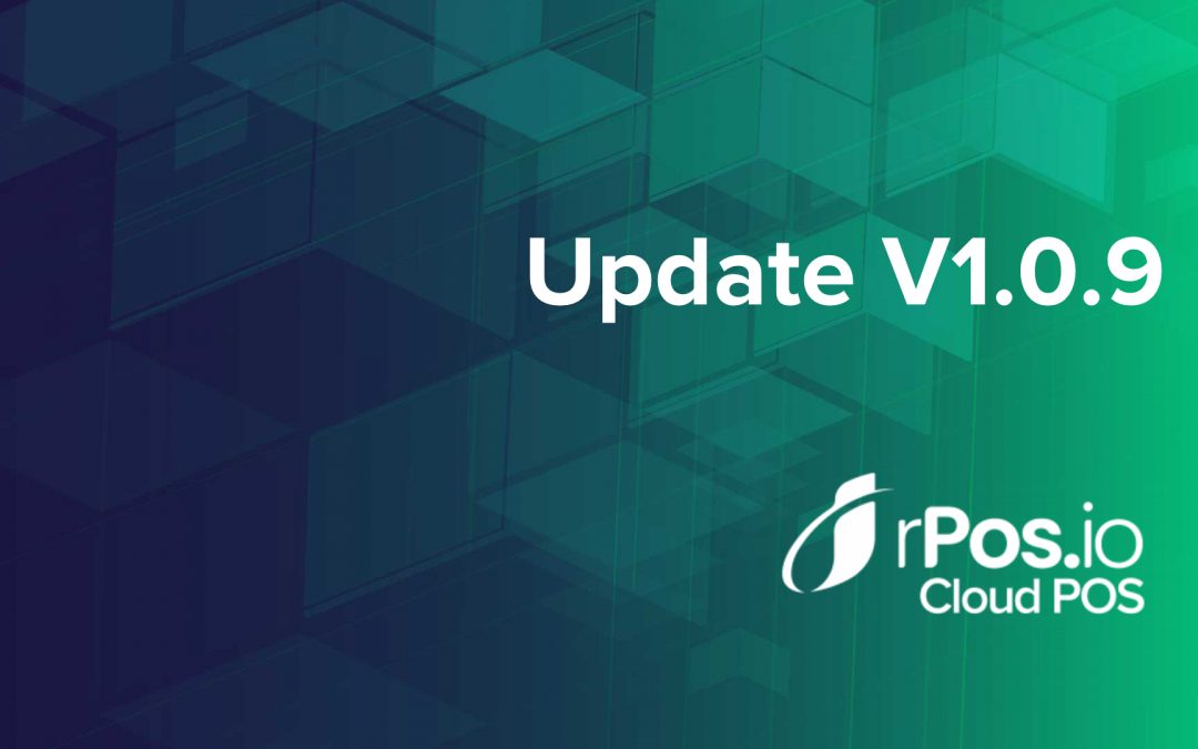 rPosIO Cloud POS Update V1.0.9